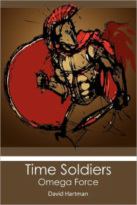 Time Soldiers: Omega Force