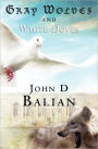 Gray Wolves and White Doves