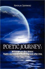 Poetic Journey - Writings on the Water: Poetic Journey - Before, During and after Iraq