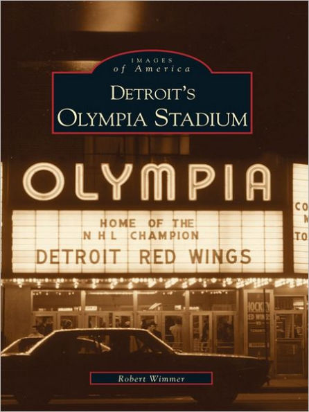 Detroit's Olympia Stadium