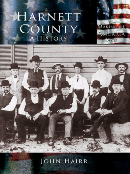 Harnett County: A History