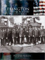 Lexington:: From Liberty's Birthplace to Progressive Suburb