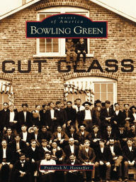 Title: Bowling Green, Author: Frederick N. Honneffer