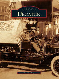 Title: Decatur, Author: Dan Guillory