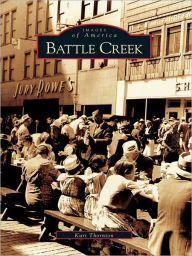Title: Battle Creek, Author: Kurt Thornton