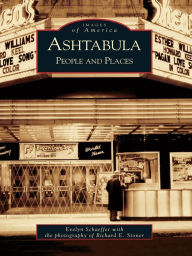 Title: Ashtabula: People and Places, Author: Evelyn Schaeffer