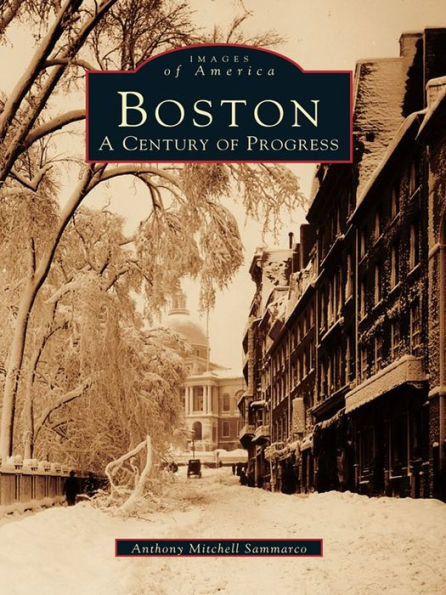 Boston: A Century of Progress