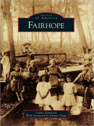 Fairhope, Alabama (Images of America Series)