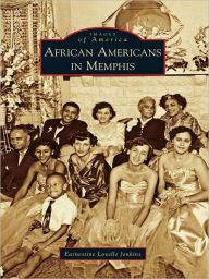 Title: African Americans in Memphis, Author: Earnestine Lovelle Jenkins