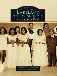 Lakeland: African Americans in College Park