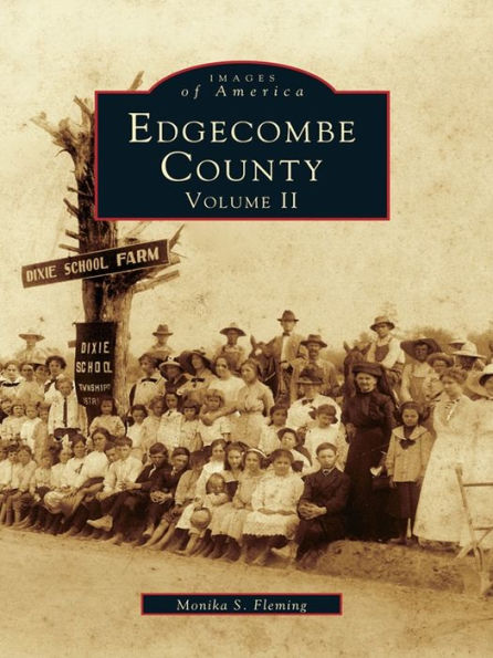 Edgecombe County: Volume II