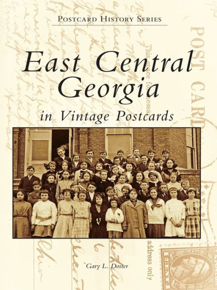 East Central Georgia in Vintage Postcards