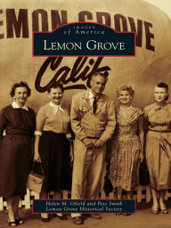 Title: Lemon Grove, Author: Helen M. Ofield