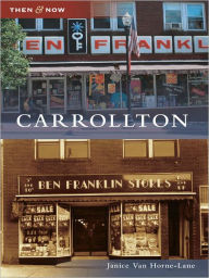 Title: Carrollton, Author: Janice Van Horne-Lane