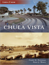 Title: Chula Vista, Author: Frank M. Roseman