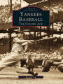 Yankees Baseball: The Golden Age