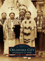 Oklahoma City: Statehood to 1930
