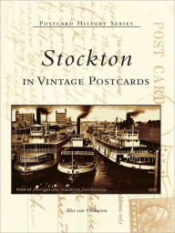 Stockton in Vintage Postcards