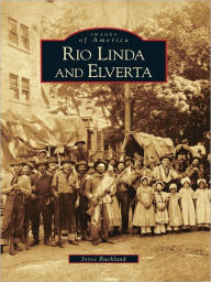 Title: Rio Linda and Elverta, Author: Joyce Buckland