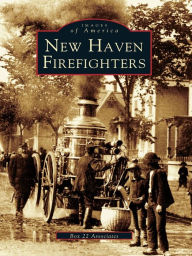 Title: New Haven Firefighters, Author: Box 22 Associates