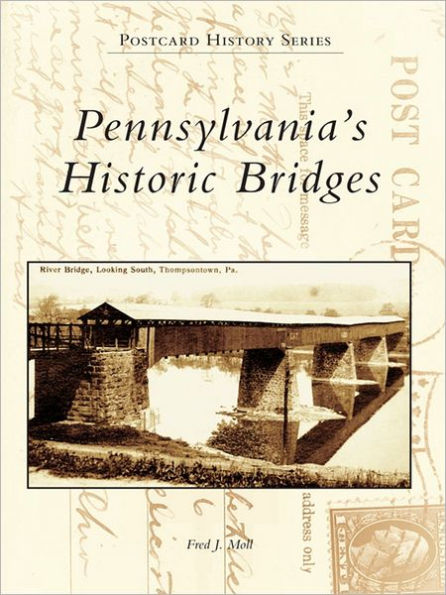 Pennsylvania's Historic Bridges