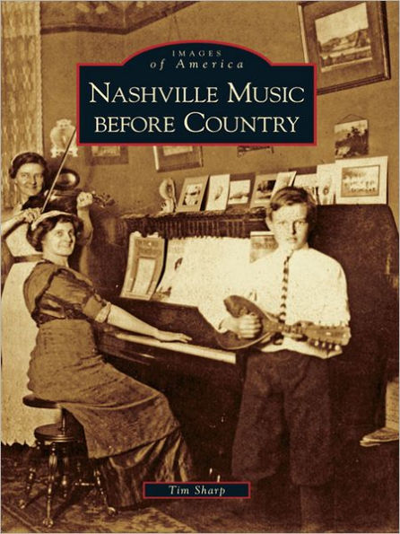 Nashville Music before Country