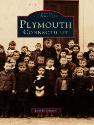 Title: Plymouth, Connecticut, Author: Lani B. Johnson