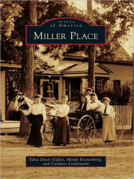 Title: Miller Place, Author: Edna Davis Giffen