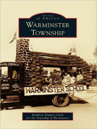 Title: Warminster Township, Author: Kathleen Zingaro Clark