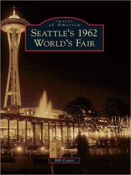 Seattle's 1962 World's Fair