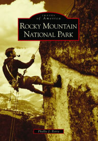 Title: Rocky Mountain National Park, Author: Phyllis J. Perry