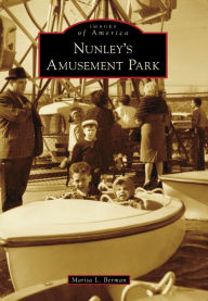 Title: Nunley's Amusement Park, Author: Marisa L. Berman