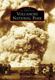 Title: Hawai'i Volcanoes National Park, Author: Jeanette Foster