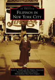 Title: Filipinos in New York City, Author: Kevin L. Nadal