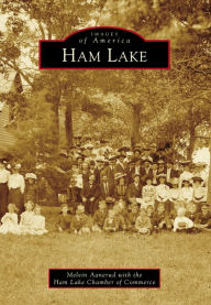 Title: Ham Lake, Author: Melvin Aanerud