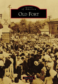Title: Old Fort, Author: Kim Clark
