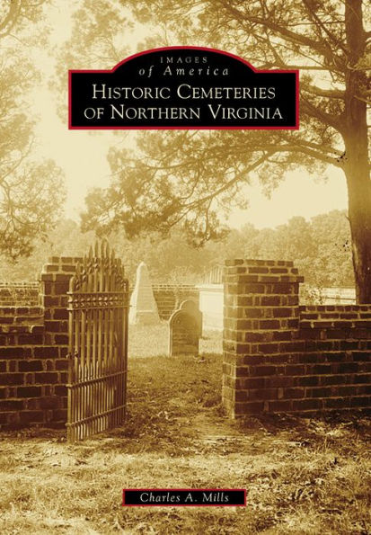 Historic Cemeteries of Northern Virginia