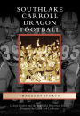 Southlake Carroll Dragon Football