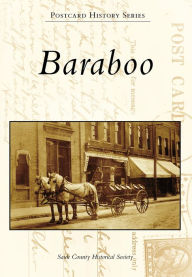 Title: Baraboo, Author: Sauk County Historical Society