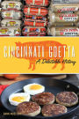 Cincinnati Goetta: A Delectable History