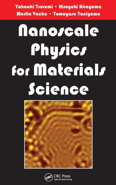 Nanoscale Physics for Materials Science / Edition 1