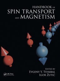 Title: Handbook of Spin Transport and Magnetism / Edition 1, Author: Evgeny Y. Tsymbal