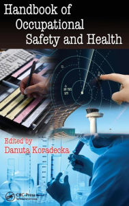 Handbook of Occupational Safety and Health / Edition 1