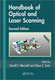 Title: Handbook of Optical and Laser Scanning / Edition 2, Author: Gerald F. Marshall