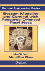 System Modeling and Control with Resource-Oriented Petri Nets