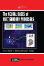 The Neural Bases of Multisensory Processes / Edition 1