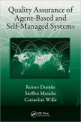 Quality Assurance of Agent-Based and Self-Managed Systems / Edition 1