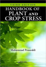 Handbook of Plant and Crop Stress,Third Edition / Edition 3