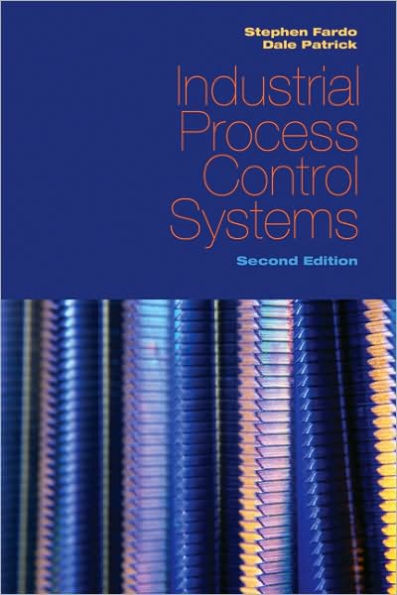 Industrial Process Control Systems, Second Edition / Edition 2