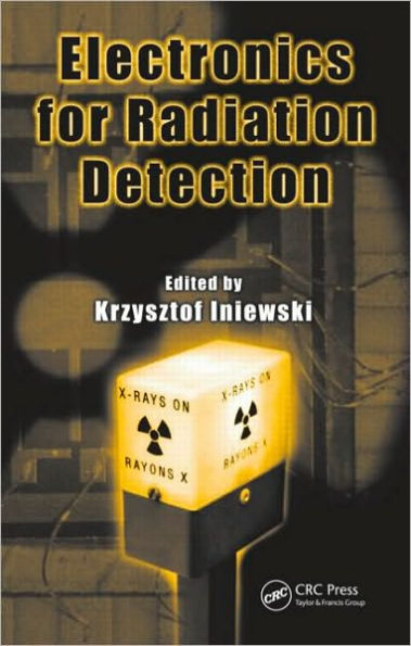 Electronics for Radiation Detection / Edition 1